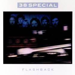 38 Special : Flashback - The Best of 38 Special